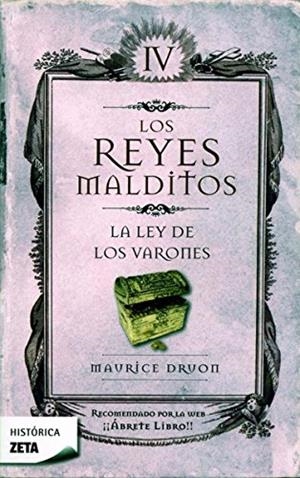 REYES MALDITOS IV, LOS. LA LEY DE LOS VARONES | 9788498721423 | DRUON,MAURICE | Llibreria La Gralla | Llibreria online de Granollers