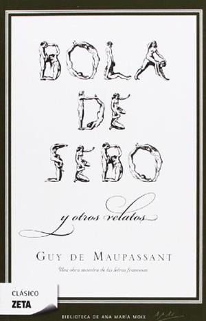 BOLA DE SEBO Y OTROS RELATOS (ZETA BOLSILLO 103) | 9788498722819 | MAUPASSANT, GUY DE | Llibreria La Gralla | Llibreria online de Granollers