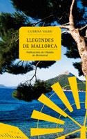 LLEGENDES DE MALLORCA | 9788498830361 | VALRIU, CATERINA | Llibreria La Gralla | Llibreria online de Granollers