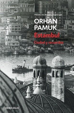 ESTAMBUL.CIUDAD Y RECUERDOS (DEBOLSILLO) | 9788499080314 | PAMUK, ORHAN  | Llibreria La Gralla | Llibreria online de Granollers