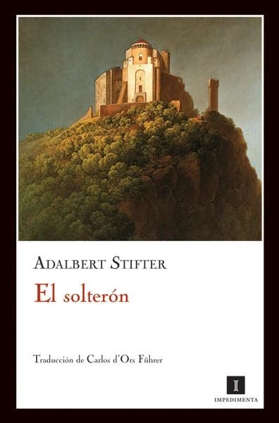 SOLTERON, EL | 9788493711016 | STIFTER, ADALBERT  | Llibreria La Gralla | Librería online de Granollers
