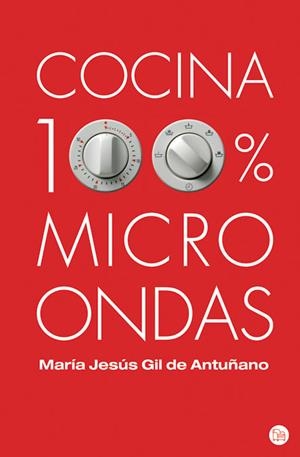 COCINA 100X100 MICROONDAS | 9788466323031 | GIL DE ANTUÑANO, MARIA JESUS | Llibreria La Gralla | Librería online de Granollers