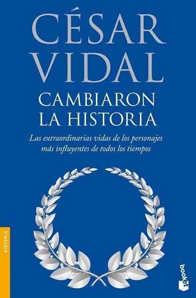 CAMBIARON LA HISTORIA | 9788408085881 | VIDAL, CESAR | Llibreria La Gralla | Librería online de Granollers