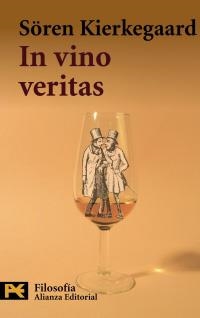 IN VINO VERITAS (H 4494) | 9788420649481 | KIERKEGAARD, SÖREN | Llibreria La Gralla | Librería online de Granollers