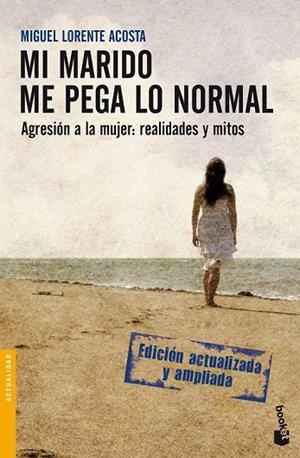 MI MARIDO ME PEGA LO NORMAL (BOOKET 3181) | 9788408085393 | LORENTE ACOSTA, MIGUEL | Llibreria La Gralla | Librería online de Granollers