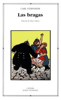 BRAGAS, LAS (LU 407) | 9788437625317 | STERNHEIM, CARL | Llibreria La Gralla | Librería online de Granollers