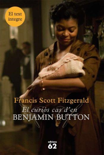 CURIOS CAS D'EN BENJAMIN BUTTON, EL | 9788429763072 | SCOTT FITZGERALD, F. | Llibreria La Gralla | Llibreria online de Granollers