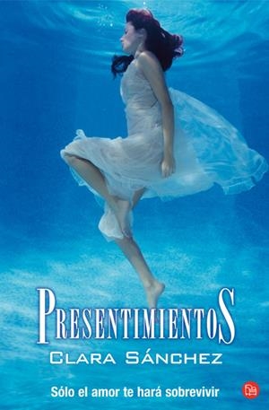 PRESENTIMIENTOS (PL, 24/4) | 9788466322492 | SANCHEZ, CLARA | Llibreria La Gralla | Librería online de Granollers