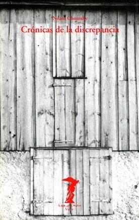 CRONICAS DE LA DISCREPANCIA | 9788477745679 | CHOMSKY NOAM | Llibreria La Gralla | Llibreria online de Granollers