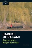 SAUCE CIEGO MUJER DORMIDA | 9788483835326 | MURAKAMI, HARUKI | Llibreria La Gralla | Librería online de Granollers