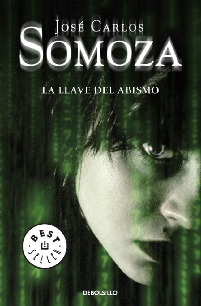 LLAVE DEL ABISMO, LA (DB BESTSELLER 578/12) | 9788483467701 | SOMOZA, JOSE CARLOS | Llibreria La Gralla | Llibreria online de Granollers