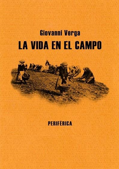 VIDA EN EL CAMPO, LA | 9788493623265 | VERGA, GIOVANNI | Llibreria La Gralla | Llibreria online de Granollers