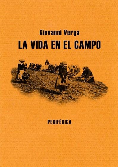 VIDA EN EL CAMPO, LA | 9788493623265 | VERGA, GIOVANNI | Llibreria La Gralla | Librería online de Granollers