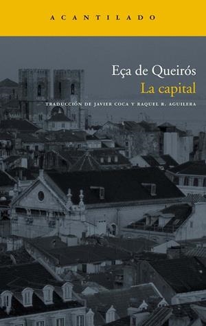CAPITAL, LA (NARRATIVA, 142) | 9788496834613 | EÇA DE QUEIROS, JOSE MARIA (1845-1900) | Llibreria La Gralla | Librería online de Granollers