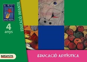 PETIT UNIVERS 4 ED. ARTITSTICA CARPETA ALUMNE | 9788448921828 | Llibreria La Gralla | Llibreria online de Granollers