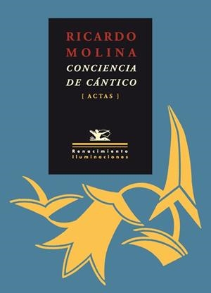 RICARDO MOLINA. CONCIENCIA DE CANTICO | 9788484724070 | RODRIGUEZ JIMENEZ, ANTONIO ED. LIT. | Llibreria La Gralla | Llibreria online de Granollers