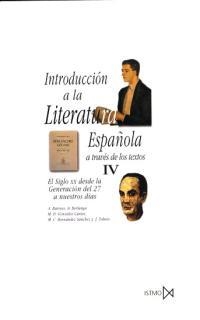 INTRODUCCION A LA LITERATURA ESPAÑOLA A TRAVES DE LOS TEXTOS IV | 9788470901133 | BARROSO, A. / BERLANGA, A. / ... | Llibreria La Gralla | Llibreria online de Granollers