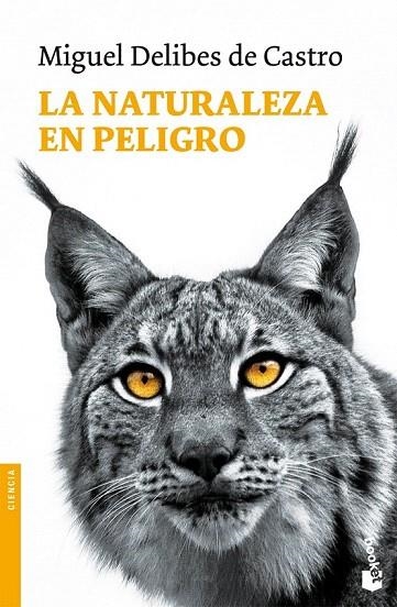 NATURALEZA EN PELIGRO, LA (BOOKET, 3148) | 9788423340507 | DELIBES DE CASTRO, MIGUEL | Llibreria La Gralla | Librería online de Granollers