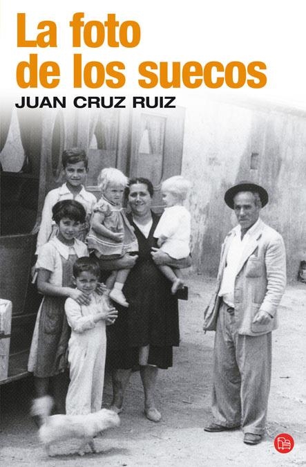 FOTO DE LOS SUECOS, LA (273/1) | 9788466321136 | CRUZ RUIZ, JUAN | Llibreria La Gralla | Librería online de Granollers
