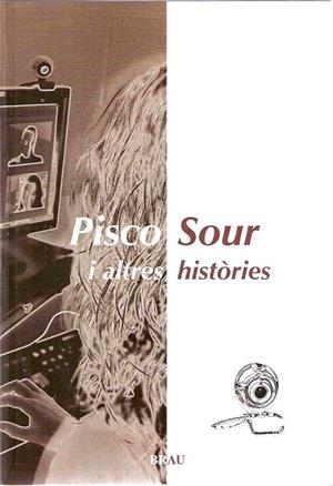 PISCO SOUR I ALTRES HITORIES | 9788496905054 | Llibreria La Gralla | Librería online de Granollers