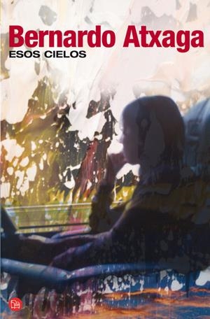 ESOS CIELOS (PUNTO DE LECTURA 18/4) | 9788466321105 | ATXAGA, BERNARDO | Llibreria La Gralla | Llibreria online de Granollers