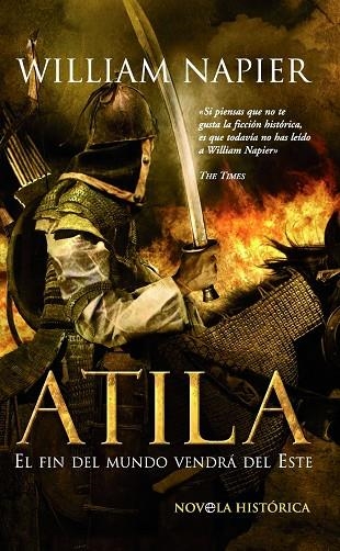 ATILA 1. EL FIN DEL MUNDO VENDRA DEL ESTE (NOVELA HISTORICA,77 | 9788497346863 | NAPIER, WILLIAM | Llibreria La Gralla | Llibreria online de Granollers