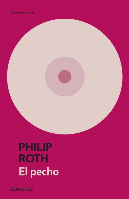 PECHO, EL (DEBOLSILLO, 380/12) | 9788483464229 | ROTH, PHILIP | Llibreria La Gralla | Librería online de Granollers