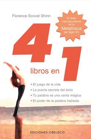 4 LIBROS EN 1.EL TEXTO MAS IMPORTANTE DE LA METAFISICA DEL S | 9788497774000 | SCOVEL, FLORENCE | Llibreria La Gralla | Llibreria online de Granollers