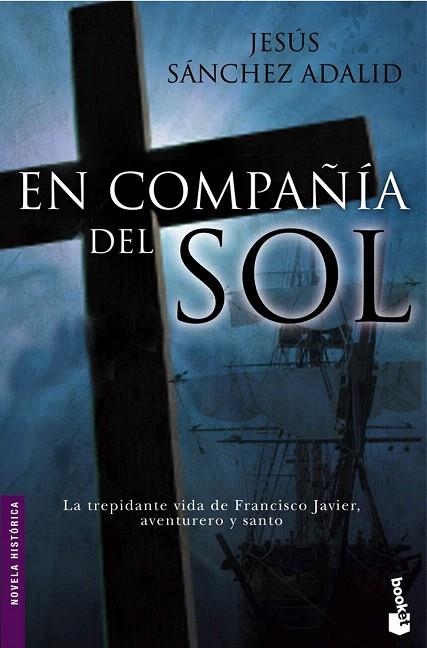 EN COMPAÑIA DEL SOL (BOOKET, 6032) | 9788484605232 | SANCHEZ ADALID, JESUS | Llibreria La Gralla | Llibreria online de Granollers