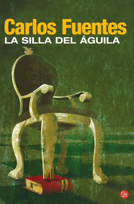 SILLA DEL AGUILA, LA (PL 8/4) | 9788466369022 | FUENTES, CARLOS | Llibreria La Gralla | Librería online de Granollers