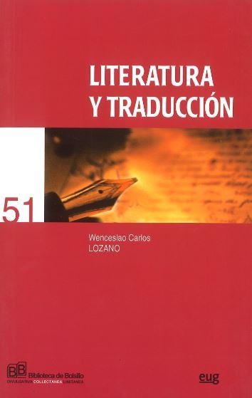 LITERATURA Y TRADUCCION | 9788433839626 | LOZANO, WENCESLAO CARLOS | Llibreria La Gralla | Librería online de Granollers