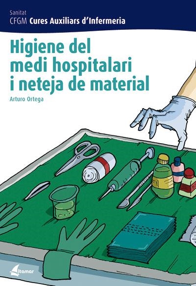 HIGIENE DEL MEDI HOSPITALARI I NETEJA DEL MATERIAL | 9788496334243 | Llibreria La Gralla | Llibreria online de Granollers