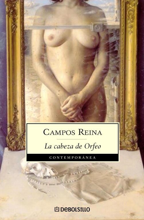 CABEZA DE ORFEO, LA (DB CONTEMPORANEA 368/4-5) ESTOIG 2 VOLS | 9788497939324 | REINA, CAMPOS | Llibreria La Gralla | Llibreria online de Granollers