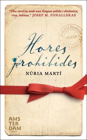 HORES PROHIBIDES | 9788493660307 | MARTI, NURIA | Llibreria La Gralla | Librería online de Granollers