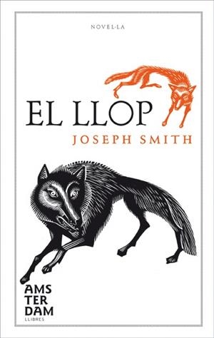 LLOP, EL | 9788493660376 | SMITH, JOSEPH | Llibreria La Gralla | Librería online de Granollers