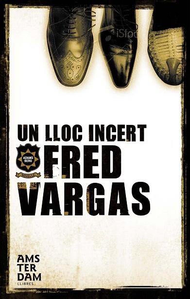 LLOC INCERT, UN | 9788493718312 | VARGAS, FRED | Llibreria La Gralla | Librería online de Granollers