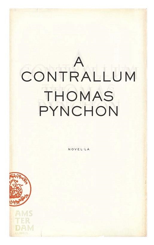 A CONTRALLUM | 9788493718305 | PYNCHON, THOMAS | Llibreria La Gralla | Llibreria online de Granollers