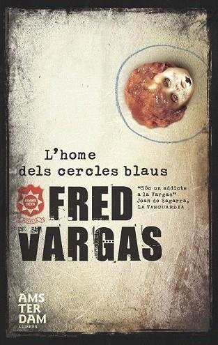 HOME DELS CERCLES BLAUS, L' | 9788492941049 | VARGAS, FRED | Llibreria La Gralla | Llibreria online de Granollers