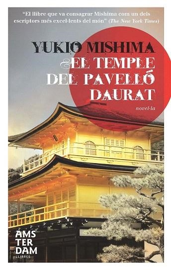 TEMPLE DEL PAVELLÓ DAURAT, EL | 9788492941520 | MISHIMA, YUKIO | Llibreria La Gralla | Librería online de Granollers