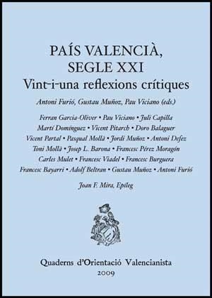 PAIS VALENCIA XXI VINT-I-UNA REFLEXIONS CRITIQUES | 9788437074207 | VARIOS AUTORES | Llibreria La Gralla | Llibreria online de Granollers