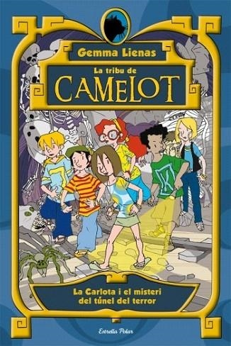CARLOTA I EL MISTERI DEL TUNEL DEL TERROR, LA (TRIBU DE CAMELOT) | 9788499320755 | LIENAS, GEMMA | Llibreria La Gralla | Llibreria online de Granollers