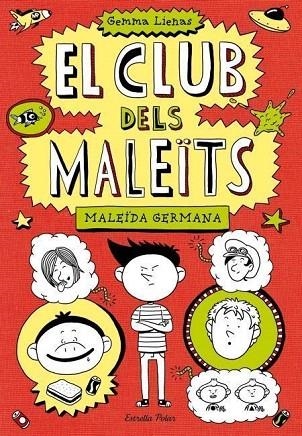 CLUB DELS MALEÏTS 1, EL. MALEÏDA GERMANA | 9788499328713 | LIENAS, GEMMA | Llibreria La Gralla | Librería online de Granollers