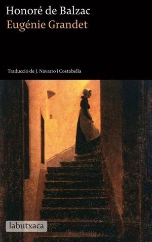 EUGÉNIE GRANDET (LABUTXACA) | 9788499305196 | BALZAC, HONORE DE | Llibreria La Gralla | Librería online de Granollers