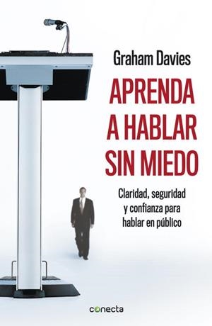 APRENDA A HABLAR SIN MIEDO | 9788415431220 | DAVIES, GRAHAM | Llibreria La Gralla | Llibreria online de Granollers