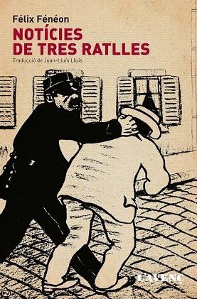 NOTICIES DE TRES RATLLES | 9788488839633 | FENEON, FELIX | Llibreria La Gralla | Librería online de Granollers