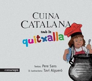 CUINA CATALANA AMB A LA QUITXALLA | 9788493751937 | SANS ESTRADA, PERE  | Llibreria La Gralla | Librería online de Granollers