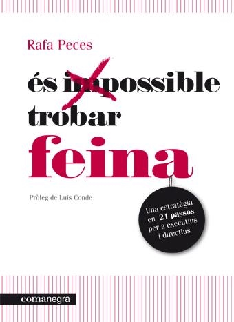 ÉS POSSIBLE TROBAR FEINA | 9788415097273 | PECES, RAFAEL | Llibreria La Gralla | Librería online de Granollers