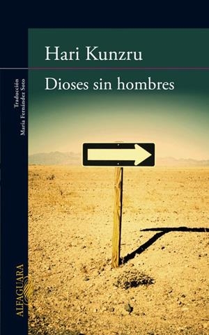 DIOSES SIN HOMBRES | 9788420403137 | KUNZRU, HARI | Llibreria La Gralla | Librería online de Granollers