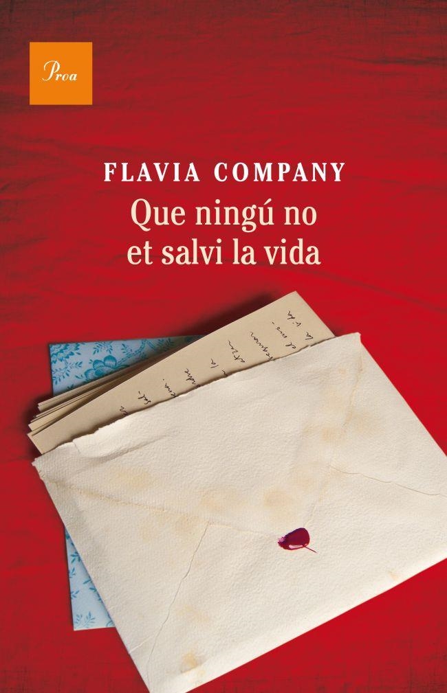 QUE NINGÚ NO ET SALVI LA VIDA | 9788475883243 | COMPANY, FLAVIA | Llibreria La Gralla | Librería online de Granollers