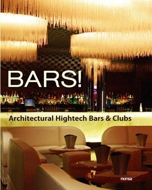 BARS! ARCHITECTURAL HIGHTECH BARS & CLUBS | 9788415223610 | Llibreria La Gralla | Llibreria online de Granollers